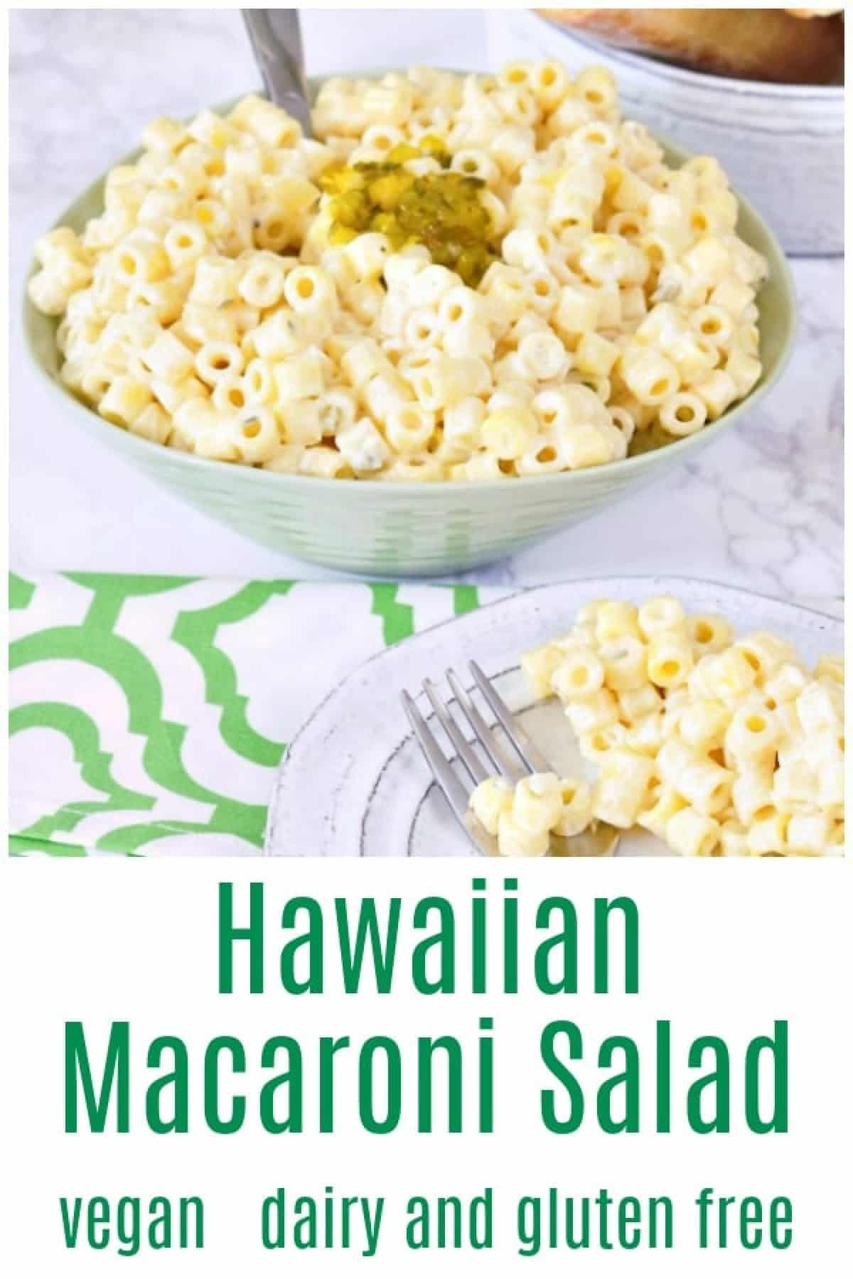Hawaiian mac salad in a green serving bowl, with a smaller plate of mac salad on the side.